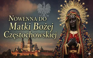 Nowenna do Matki Bożej Częstochowskiej